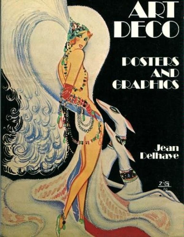 Cover Art for 9780312052027, Art Deco Posters and Graphics (Academy Art Editions) by Jean M Delhaye
