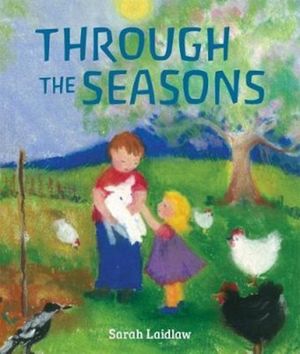 Cover Art for 9781782504696, Through the Seasons by Sarah Laidlaw
