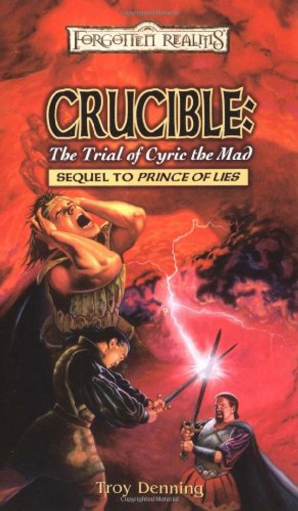 Cover Art for 9780786931170, Crucible by Troy Denning