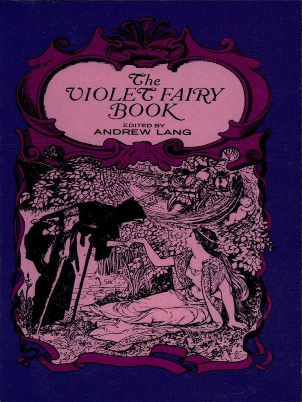 Cover Art for 9780486121376, The Violet Fairy Book by Andrew Lang