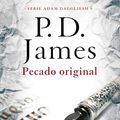 Cover Art for B00699MBFS, Pecado original (Adam Dalgliesh 9) (Spanish Edition) by P. D. James