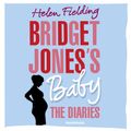 Cover Art for 9781786140555, Bridget Jones's Baby: The Diaries by Helen Fielding