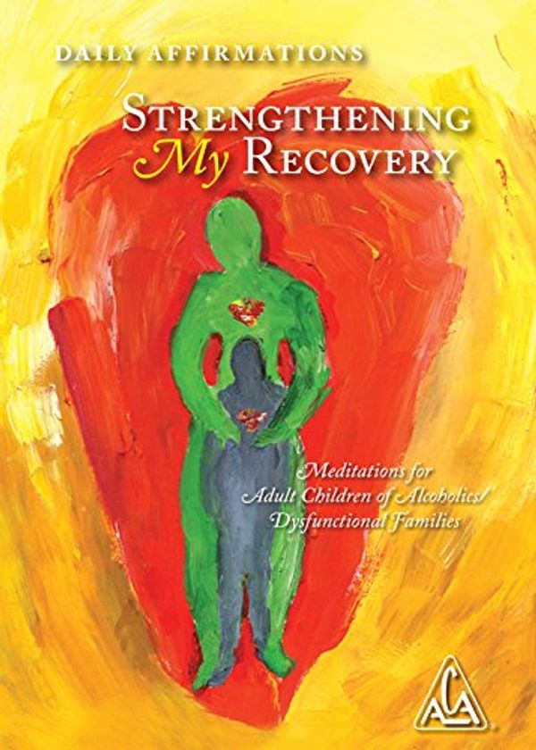 Cover Art for 9780996504904, Strengthening My Recovery by Aca Wso