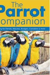 Cover Art for 9781845374631, The Parrot Companion by Rosemary Low