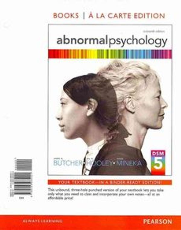 Cover Art for 9780205969869, Abnormal Psychology, Books a la Carte Plus New Mypsychlab with Etext -- Access Card Package by Professor of Psychology James N Butcher
