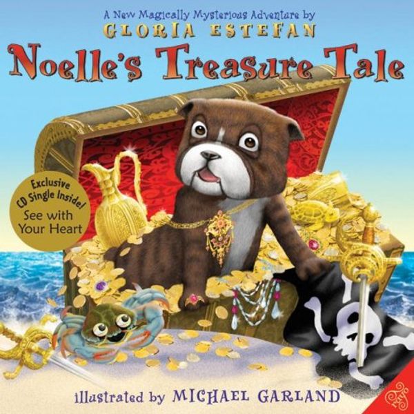 Cover Art for 9780061126147, Noelle's Treasure Tale by Gloria Estefan