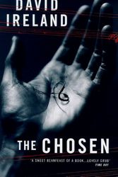 Cover Art for 9780099274964, The Chosen by David Ireland