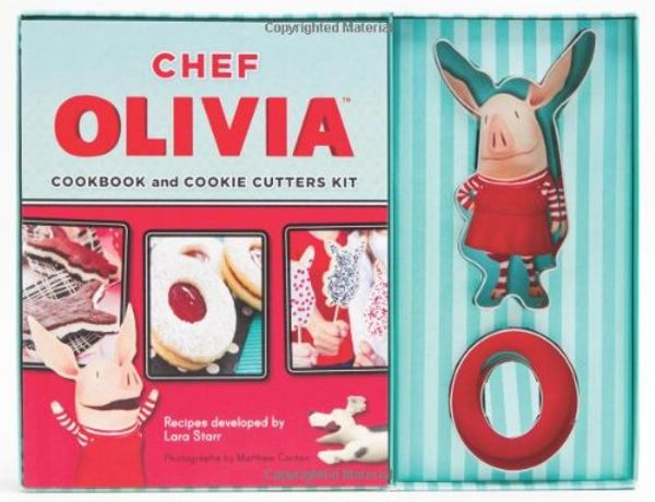 Cover Art for 9781452111780, Chef Olivia Cookbook and Cookie Cutters Kit by Lara Starr