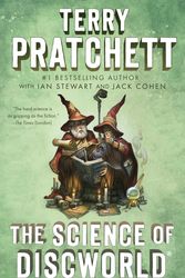Cover Art for 9780804168946, The Science of Discworld by Terry Pratchett, Ian Stewart, Jack Cohen