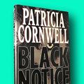 Cover Art for B09M9CFBY7, Rare Patricia CORNWELL / Black Notice SIGNED FIRST PRINTING First Edition 1999 [Hardcover] Literature) CORNWELL, Patricia by Literature) Cornwell, Patricia