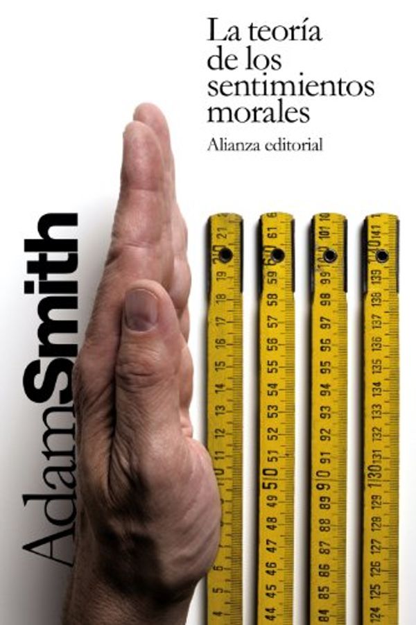 Cover Art for 9788420676661, La teoría de los sentimientos morales / The Theory of Moral Sentiments by Adam Smith