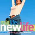 Cover Art for 9781844001446, Mid Life New Life by Judith Wills