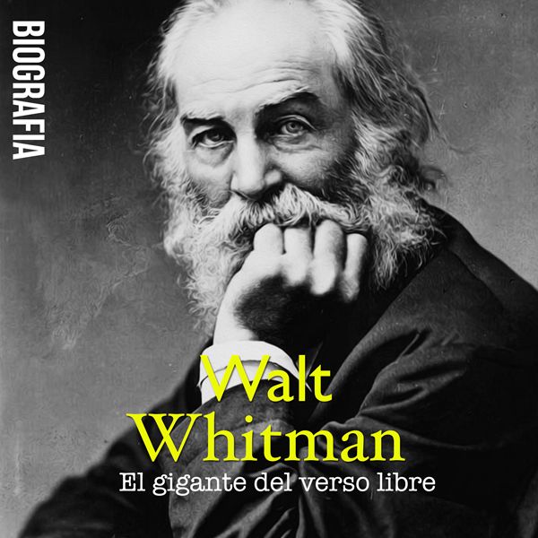 Cover Art for B00ULYPU3C, Walt Whitman [Spanish Edition]: El gigante del verso libre [The Giant of Free Verse] (Unabridged) by Unknown