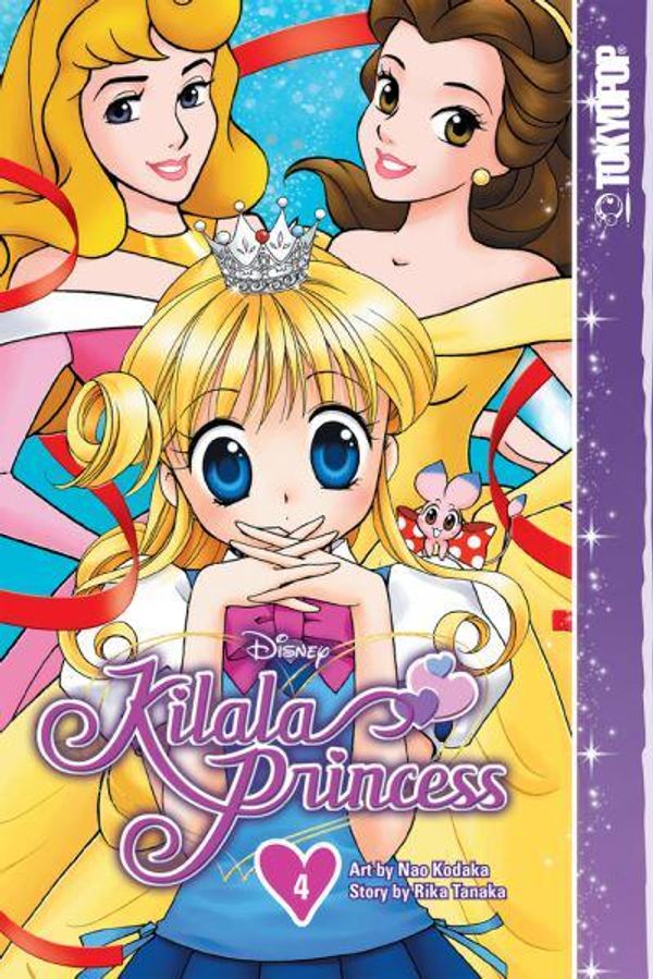 Cover Art for 9781427856678, Disney Manga Kilala Princess, Volume 4 by Rika Tanaka