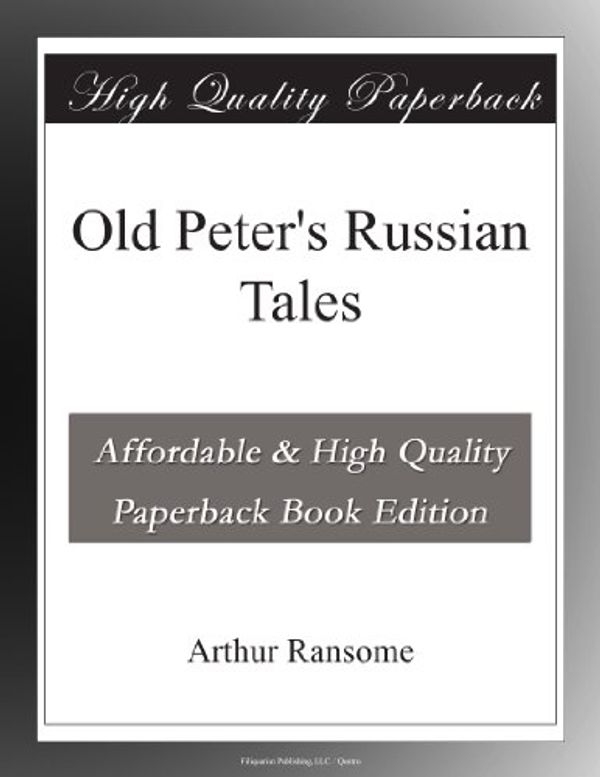 Cover Art for B003VS03VY, Old Peter's Russian Tales by Arthur Ransome