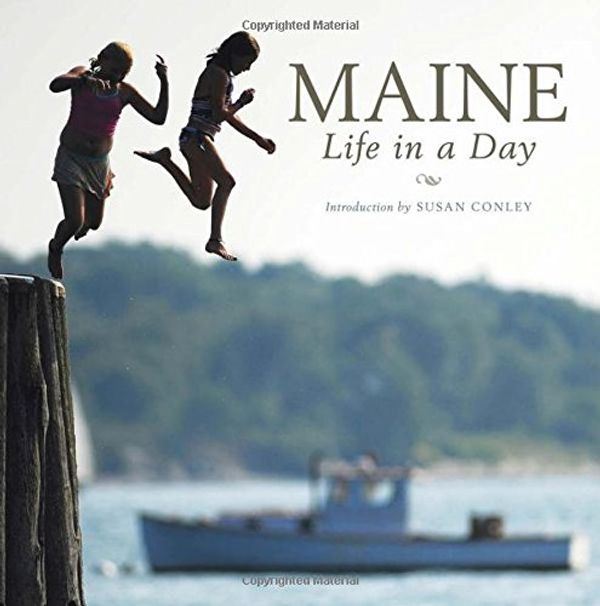 Cover Art for 9781608936496, MaineLife in a Day by Susan Conley