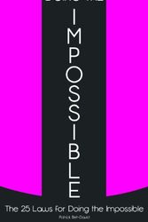 Cover Art for 9781937624699, Doing The Impossible: The 25 Laws for Doing The Impossible by Patrick Bet-David