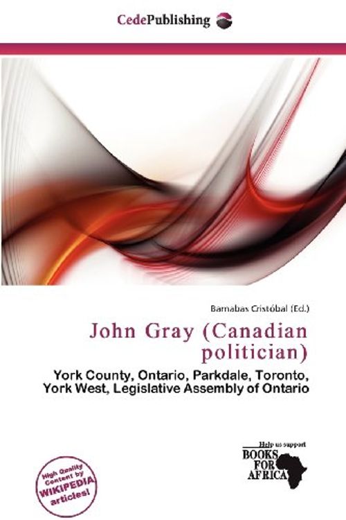 Cover Art for 9786200514479, John Gray (Canadian Politician) by Barnabas Crist Bal