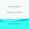 Cover Art for 9780307278357, Remainder by Tom McCarthy