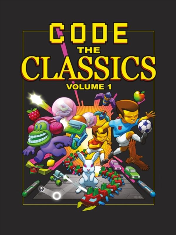 Cover Art for 9781912047598, Code the Classics Volume 1 by David Crookes, Andrew Gillett