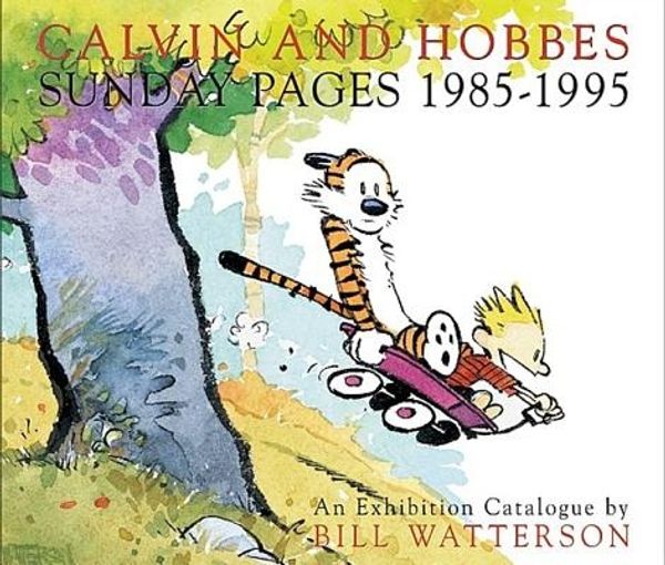Cover Art for 9781417832736, Calvin and Hobbes Sunday Pages 1985-1995 by Bill Watterson