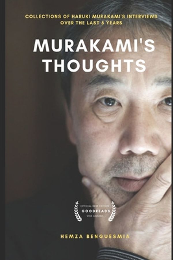 Cover Art for 9781078102322, Haruki Murakami Interviews: How Murakami thinks? by Hemza Benguesmia
