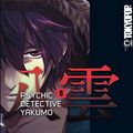 Cover Art for 9783842005860, Psychic Detective Yakumo 06 by Manabu Kaminaga, Suzuka Oda