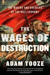 Cover Art for 9780713995664, The Wages of Destruction by Adam Tooze