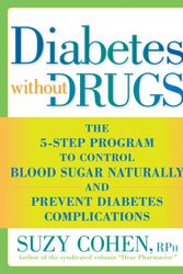 Cover Art for 9781605296753, Diabetes Without Drugs by Suzy Cohen