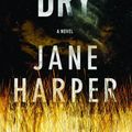 Cover Art for 9781250105615, The Dry by Jane Harper