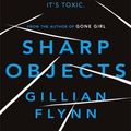 Cover Art for 9781474601726, Sharp Objects by Gillian Flynn