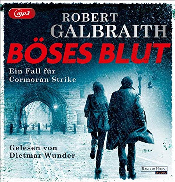 Cover Art for 9783837154498, Böses Blut: Ein Fall für Cormoran Strike by Robert Galbraith