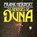 Cover Art for 9788520900390, Hereges de Duna, Os by Frank Herbert, JORGE LUIZ CALIFE