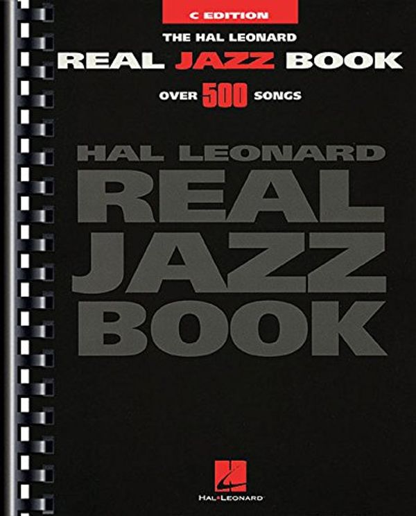 Cover Art for 9780793562305, The Hal Leonard Real Jazz Book - C Edition by Hal Leonard Publishing Corporation