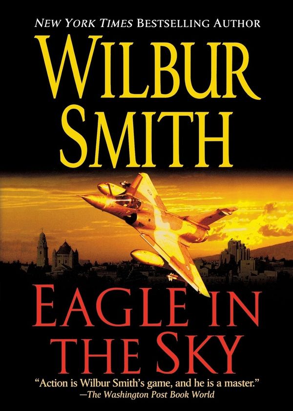 Cover Art for 9781447262633, Eagle in the Sky by Wilbur Smith