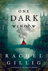 Cover Art for 9780356519494, One Dark Window by Rachel Gillig