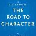 Cover Art for 1230000412100, The Road to Character by David Brooks A Review by Eureka Books