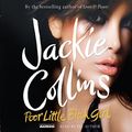 Cover Art for B00NPBH9IC, Poor Little Bitch Girl by Jackie Collins