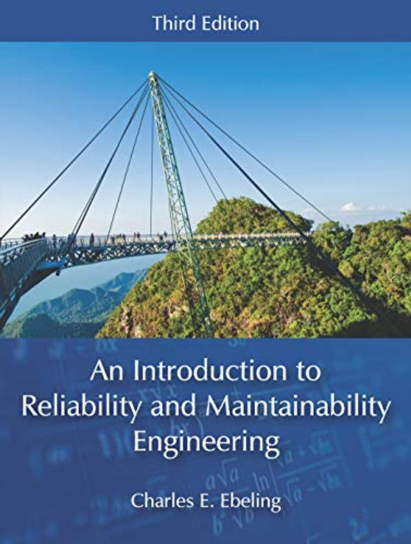 Cover Art for 9781478637349, An Introduction to Reliability and Maintainability Engineering by Charles E. Ebeling