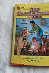 Cover Art for 9780590420068, Jessi Ramsey, Pet-Sitter (The Baby-Sitters Club, No. 22) (An Apple Paperback) by Ann M. Martin