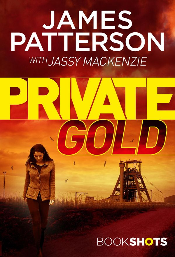 Cover Art for 9781786531360, Private Gold by James Patterson