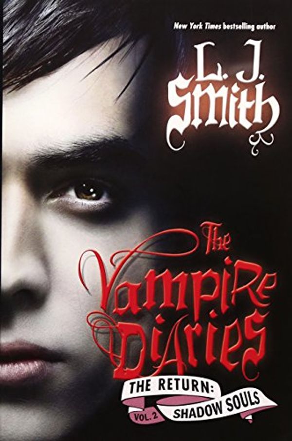 Cover Art for 9780062003720, Vampire Diaries: The Return: Shadow Souls (international edition), The by Lisa J. Smith