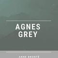 Cover Art for B081HGLTWL, Agnes Grey by Anne Brontë