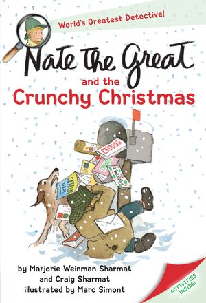 Cover Art for 9780440412991, Nate The Great And The Crunchy Christmas by Marjorie Weinman Sharmat, Craig Sharmat