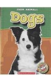 Cover Art for 9780531147184, Dogs (Blastoff! Readers: Farm Animals) by Hollie J Endres