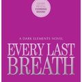 Cover Art for B018KZ2ZNQ, [(Every Last Breath)] [By (author) Jennifer L Armentrout] published on (July, 2015) by Jennifer L. Armentrout