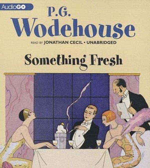 Cover Art for 9781620649015, Something Fresh by P. G. Wodehouse