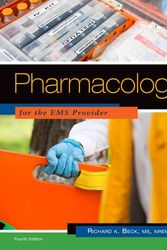 Cover Art for 9781111307691, Pharmacology for the EMS Provider by Richard K. Beck