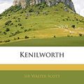 Cover Art for 9781144459374, Kenilworth by Walter Scott
