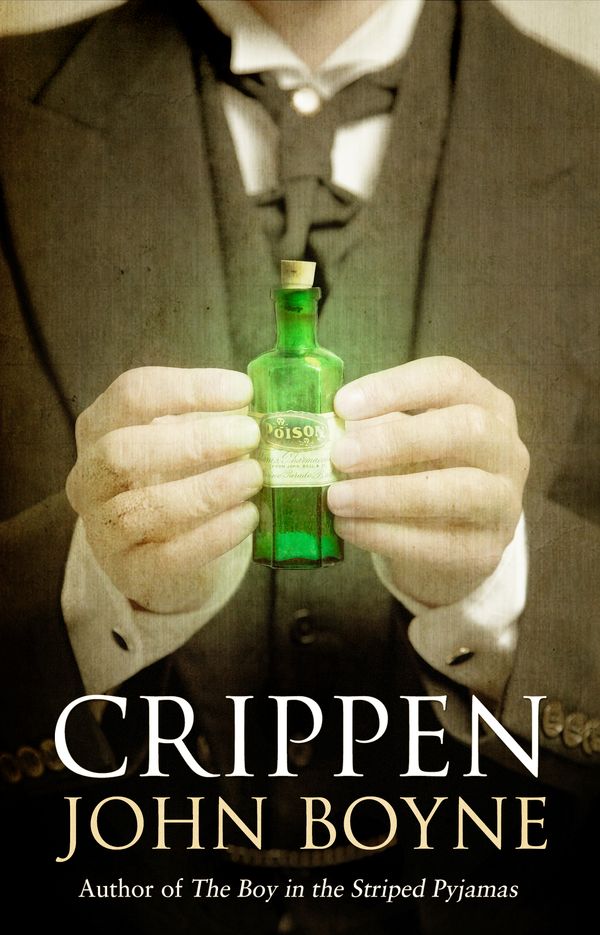 Cover Art for 9780552777438, Crippen: A Novel of Murder by John Boyne